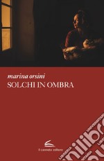 Solchi in ombra. E-book. Formato EPUB ebook