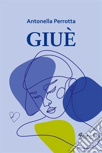 Giuè. E-book. Formato EPUB ebook