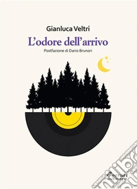 L'odore dell'arrivo. E-book. Formato EPUB ebook