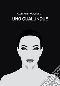 Uno qualunque. E-book. Formato EPUB ebook