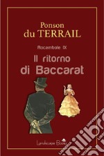 Il ritorno di BaccaratRocambole IX. E-book. Formato EPUB ebook