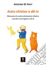 Auto-shiatsu e do-in. E-book. Formato EPUB