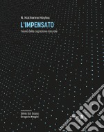 L&apos;impensatoTeoria della cognizione naturale. E-book. Formato EPUB ebook