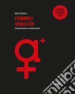 Femminili singolari +Il femminismo è nelle parole. E-book. Formato EPUB ebook