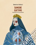 Sangue cattivoAnatomia di una punizione. E-book. Formato EPUB