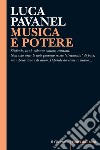 MUSICA È POTERE: Sinfonie, inni, colonne sonore, canzoni. Non solo arte: le note possono essere “strumento” di pace, manipolazione e di aiuto. Dipende da come si usano.... E-book. Formato EPUB ebook