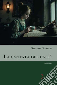 La cantata del caffè. E-book. Formato EPUB ebook