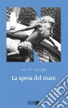 La sposa del mare. E-book. Formato EPUB ebook