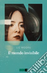 Il mondo invisibile. E-book. Formato EPUB ebook