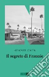 Il segreto di Frannie. E-book. Formato EPUB ebook di Howard Owen