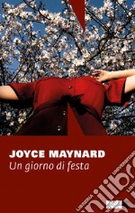 Un giorno di festa. E-book. Formato EPUB ebook