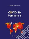 Covid-19 from A to Z. E-book. Formato PDF ebook di Oleksandr Gerasymovych