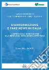 Terzo Rapporto Ital Communications - Censis “Disinformazione e fake news in Italia”: Il sistema dell’informazione alla prova dell’intelligenza artificiale. E-book. Formato EPUB ebook