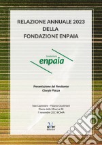 Relazione Annuale 2023 della Fondazione Enpaia. E-book. Formato EPUB