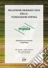 Relazione Annuale 2023 della Fondazione Enpaia. E-book. Formato EPUB ebook