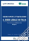 Secondo Rapporto Lottomatica-Censis: Il gioco legale in Italia: Il valore sociale ed economico del gioco. E-book. Formato EPUB ebook di Lottomatica