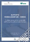 Rapporto Federalimentare-Censis “Il valore economico e sociale dell’industria alimentare italiana”. E-book. Formato EPUB ebook