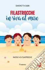 Filastrocche in riva al mare. E-book. Formato EPUB ebook