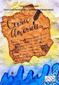 Cara America.... E-book. Formato EPUB ebook di AA. VV.