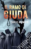 Il ramo di Giuda. E-book. Formato EPUB ebook