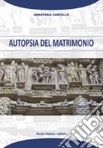 Autopsia del matrimonio. E-book. Formato EPUB ebook