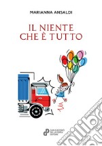 Il niente che è tutto. E-book. Formato EPUB ebook