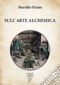Sull'Arte Alchemica. E-book. Formato EPUB ebook