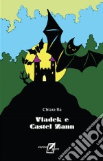 Vladek e Castel Zann. E-book. Formato EPUB ebook