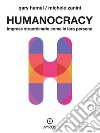 Humanocracy. Imprese straordinarie come le loro persone. E-book. Formato EPUB ebook