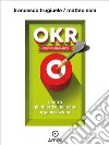 OKR Performance. Centra gli obiettivi della tua organizzazione. E-book. Formato EPUB ebook
