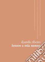 Lettere a mia nonna. E-book. Formato EPUB