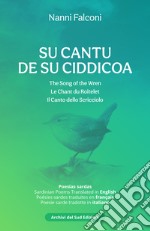 Su Cantu de su Ciddicoa - poesias sardas: edizione multilingue in sardo, inglese, francese, italiano. E-book. Formato EPUB