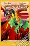 Miracolandia: Alla ricerca delle scaglie del drago. E-book. Formato EPUB ebook