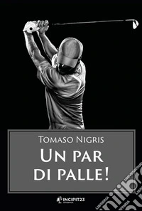 Un par di palle!. E-book. Formato EPUB ebook