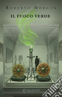 Il fuoco verde. E-book. Formato EPUB ebook