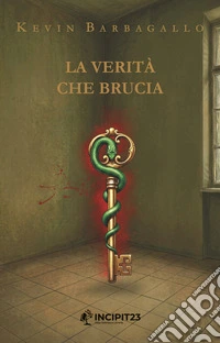 La verità che brucia. E-book. Formato EPUB ebook