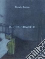 BiodegradabileRuba da questa storia. E-book. Formato EPUB ebook