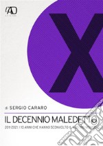 Il decennio maledetto. E-book. Formato EPUB ebook