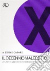 Il decennio maledetto. E-book. Formato EPUB ebook