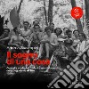 Il sogno di una cosa: Contadini e operai friulani e monfalconesi nella Jugoslavia di Tito. Audiolibro. Download MP3 ebook di Andrea Giuseppini