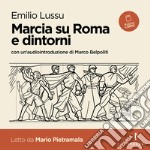 Marcia su Roma e dintorni. Audiolibro. Download MP3 ebook