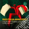 1922 Italia anno zero: La Marcia su Roma nei giornali di cento anni fa. Audiolibro. Download MP3 ebook