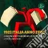 1922 Italia anno zero: La Marcia su Roma nei giornali di cento anni fa. Audiolibro. Download MP3 ebook di Andrea Fabozzi