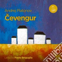 Cevengur. Audiolibro. Download MP3 ebook di Andrej Platonov