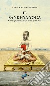 Il Sankhya-yogaGli insegnamenti esoterici di Kapila-deva. E-book. Formato EPUB ebook