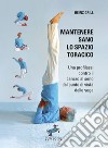 Mantenere sano lo spazio toracicoUna profilassi contro il cancro al seno dal punto di vista dello yoga. E-book. Formato EPUB ebook