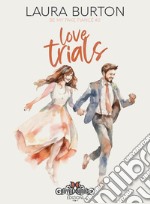 Love Trials. E-book. Formato EPUB ebook