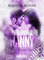 Newspaper Nanny. AAA Cercasi tata. E-book. Formato EPUB