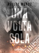 Una volta sola. E-book. Formato EPUB