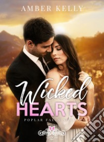 Wicked Hearts. E-book. Formato EPUB ebook di Amber Kelly